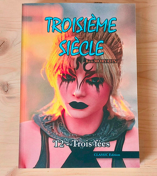 [CLASSIC-A5] T2 : Trois fées