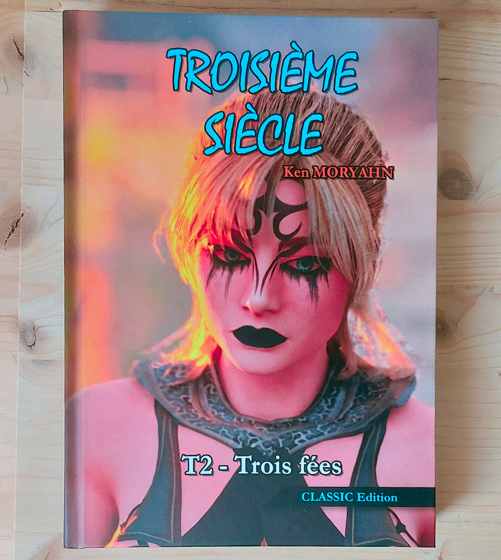[CLASSIC-Gd Format] T2 : Trois fées