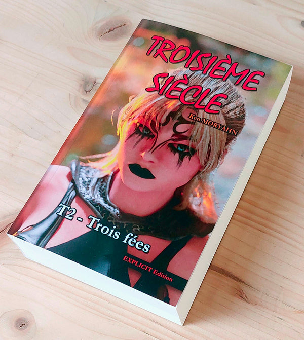 [EXPLICIT-Poche] T2 : Trois fées