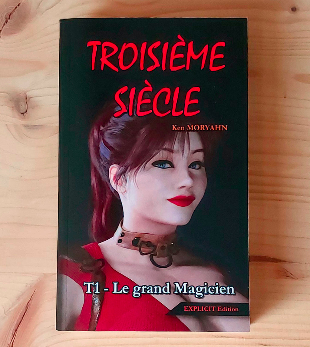 [EXPLICIT-Poche] T1 : Le grand Magicien