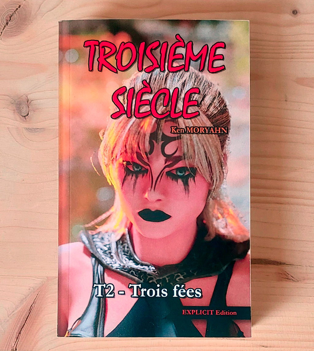 [EXPLICIT-Poche] T2 : Trois fées